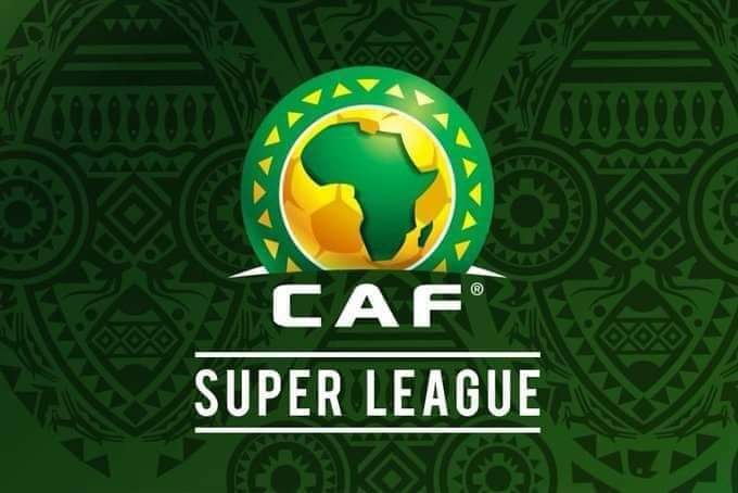 CAF: Champions League and Confederation cup to make way for Super League next year